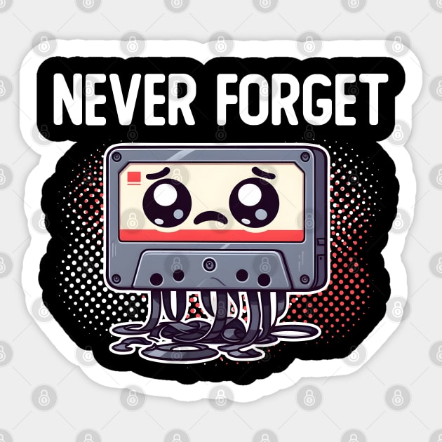 Never Forget Cassette Tape Sticker by DetourShirts